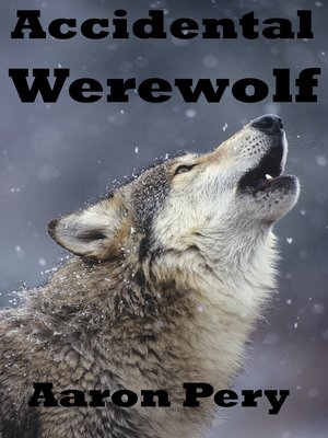 cover image of Accidental Werewolf